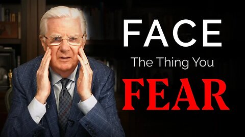 How To Overcome Fear - Bob Proctor