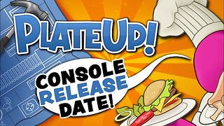 PlateUp! - Official Console Release Date Trailer