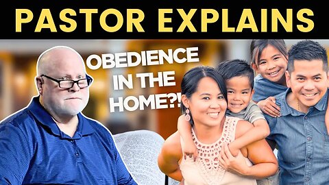 Biblical Wisdom 11: Obedience in the Home | Allen Nolan