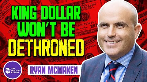 King Dollar Stands Strong! Discover Why with Ryan McMaken in this Unmissable Interview!