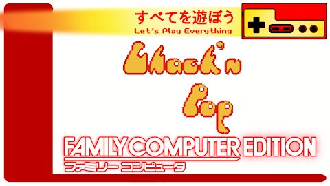 Let's Play Everything: Chack 'n' Pop