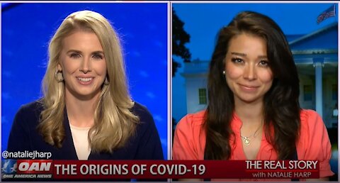 The Real Story - OAN Origins of COVID-19 with Chanel Rion