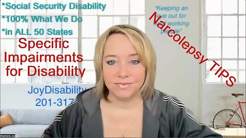 Narcolepsy and Social Security Disability - TIPS for strongest claim