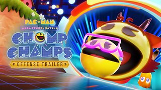 PAC-MAN Mega Tunnel Battle Chomp Champs – Trailer