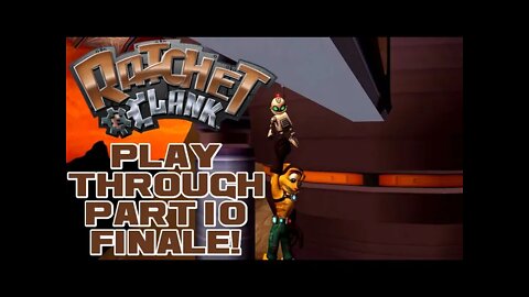 Ratchet & Clank - Part 10 Finale! - PlayStation 3 Playthrough 😎Benjamillion