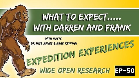 What to expect on an Expedition with Darren and Frank | Wide Open Research #50