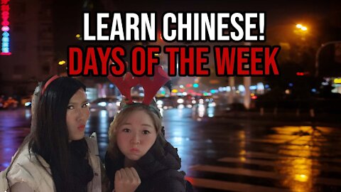 Learn Chinese with Rain: Days of the week