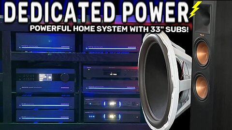 Dedicated Power...like "high output alternators" for the home system (33" Subwoofers need juice!)