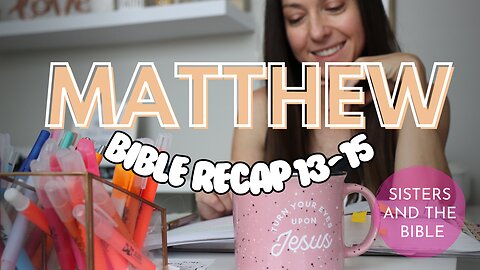 Kingdom of heaven is like, we missed this part | Bible recap Matthew 13 -15