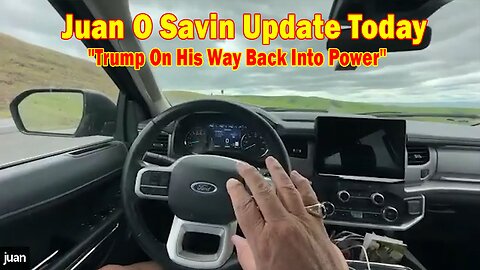 Juan O Savin Update Today 06.29.24: "Trump On His Way Back Into Power"