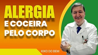 Alergia e coceira pelo corpo WhatsApp (15)-99644-8181 para você adquirir o melhor