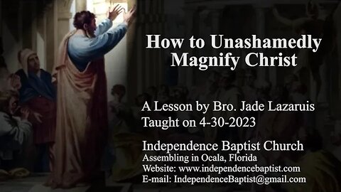 How to Unashamedly Magnify Christ