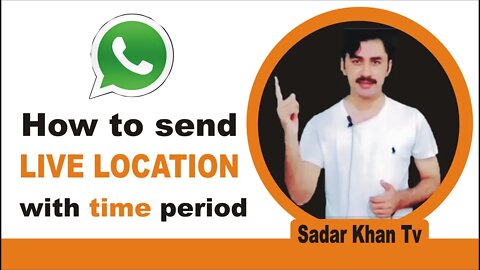 How to send live location on whatsapp with time period|Whatsapp Privacy Setting|Sadar khan Tv