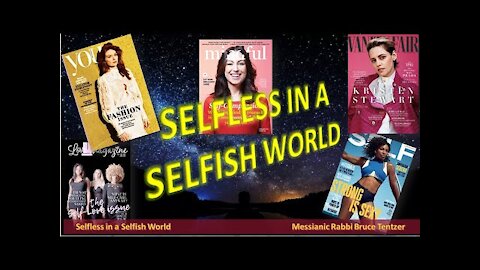 Selfless in a Selfish World
