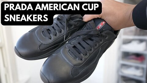 Prada American Cup Sneakers Review, WATCH BEFORE YOU BUY