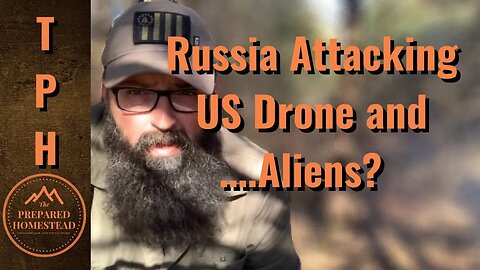 Russia attacking US Drone and…Aliens?