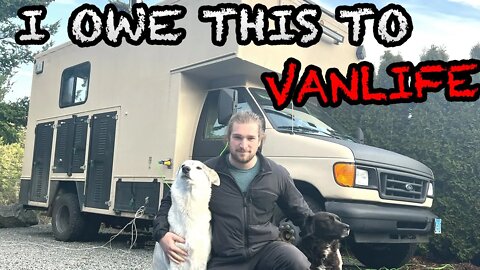 This is how Vanlife changed me..