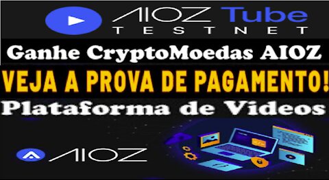 【AIOZ TUBE】Ganhe Cryptomoedas AIOZ Grátis | Prova de Pagamento | Plataforma de Vídeo | Renda Extra