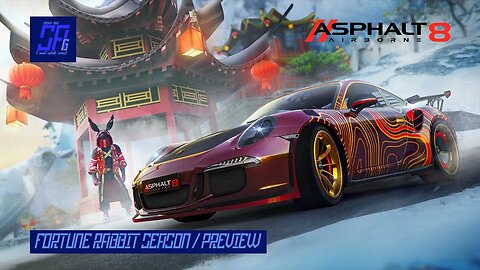 [Asphalt 8: Airborne A8] Update 59: Fortune Rabbit Season | Preview + 911 GT3 RS Limited Test Drive
