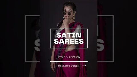 Hot Satin Saree New Collection #satinsaree #newsaree #sareedesign2022