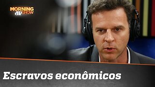 Eduardo Moreira explica como bancos criam "escravos econômicos"