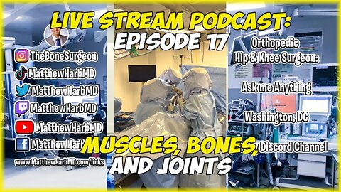Muscles, Bones, and Joints: Episode 17