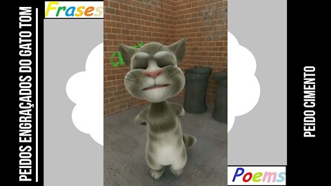 Peidos engraçados do gato tom: Peido cimento, se ele sair... [Frases e Poemas]