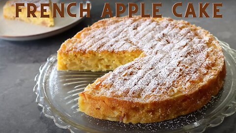 French Apple Cake - Food Wishes