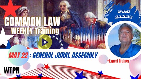 WTPN - MAY 15 -COMMON LAW TRAINING - TOM SIKES