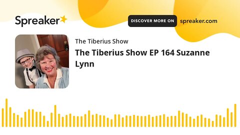 The Tiberius Show EP 164 Suzanne Lynn