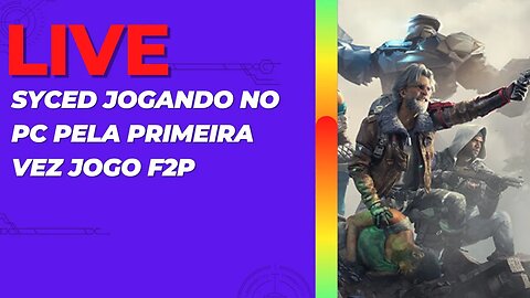 SYNCED | Jogando Pela Primeira Vez Jogo F2P