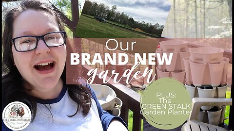 Our BRAND NEW Garden | Green Stalk Garden Planter | GROW Your OWN Food