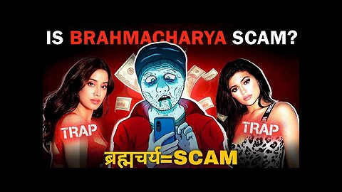 Brahmacharya is a SCAM if you don't understand ( THE DEEP MEANING )