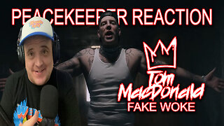 Tom MacDonald - Fake Woke