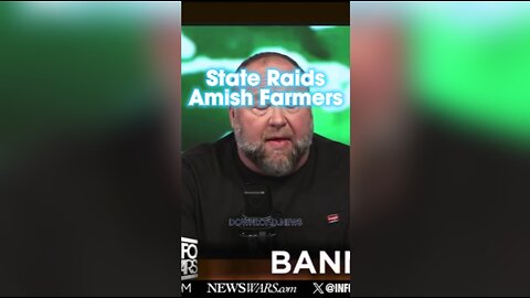 Alex Jones & Robert Barnes: State Raids Amish Organic Farm For Keeping People Healthy - 1/5/24