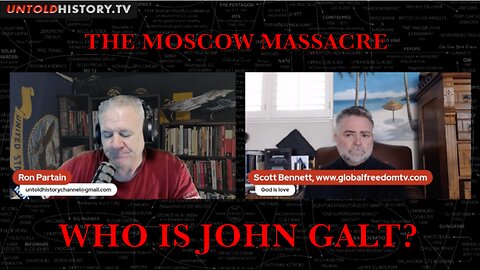 RON PARTAIN W/ Scott Bennett The Moscow Terror Attack. WHO WAS BEHIND IT? TY JGANON, SGANON