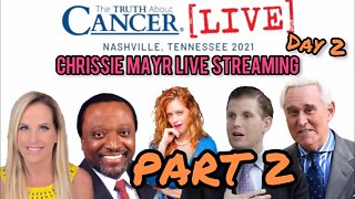 Chrissie Mayr Live from Truth About Cancer in Nashville! Maryam Henein, Roger Stone, Eric Trump