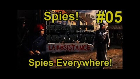 Hearts of Iron IV La Résistance #05 Spies Everywhere!