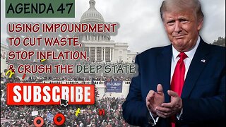 Agenda 47: Cut Waste, Stop Inflation, & Crush the Deep State