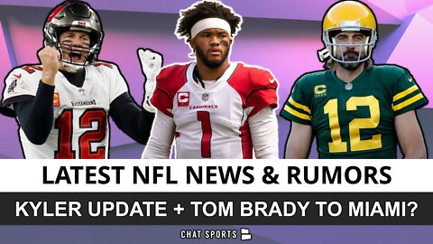 NFL Rumors & News On Kyler Murray, Aaron Rodgers Decision, Tom Brady To Dolphins And J.C. Jackson