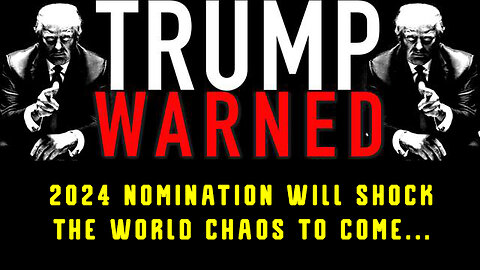 Nomination Will Shock The World. Chaos to Come...