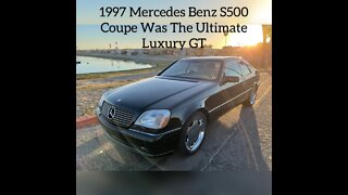 1997 Mercedes Benz S500 Coupe Was The Ultimate Luxury GT