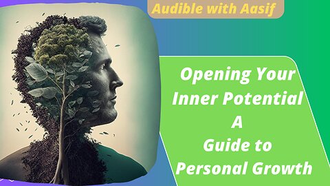 Opening Your Inner Potential A Guide to Personal Growth #audiobooks