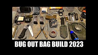 Bug Out Bag Build! Bug Out Bag 2023!