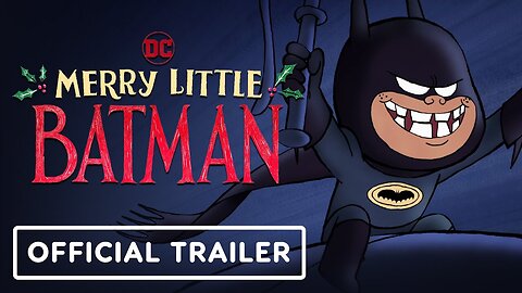 Merry Little Batman - Official Trailer