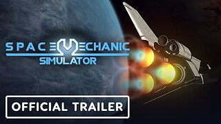 Space Mechanic Simulator - Official Steam Launch Trailer