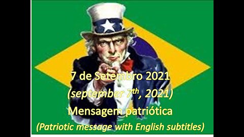 Mensagem patriótica (patriotic message) – with English subtitles