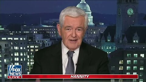 Newt Gingrich | Fox News Channel's | Hannity | May 24, 2022