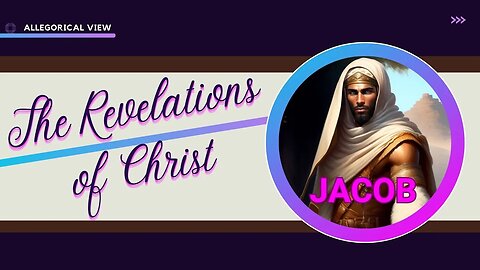 JACOB on the revelations of Christ || Saint Aphrahat || The Simplicity with Wisdom