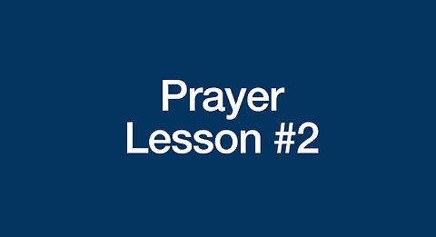 Prayer Lesson #2